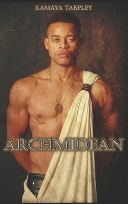 Archmidean by Tarpley, Kamaya