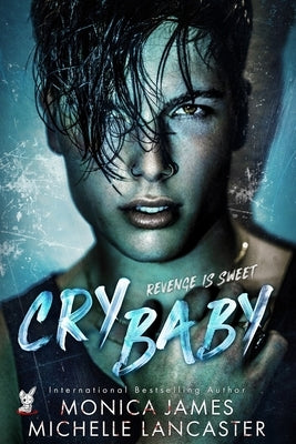 Crybaby by Lancaster, Michelle