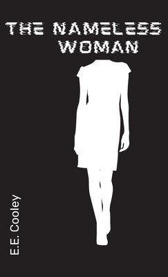 The Nameless Woman by Cooley, E. E.