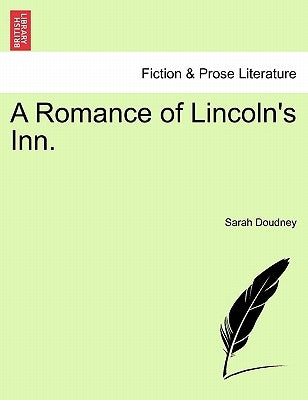A Romance of Lincoln's Inn. by Doudney, Sarah