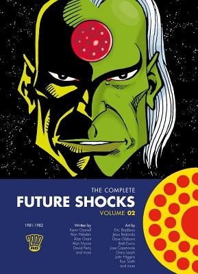The Complete Future Shocks, Volume Two by Moore, Alan