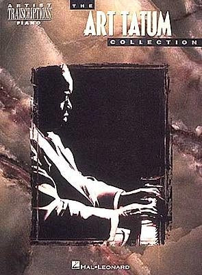 The Art Tatum Collection by Tatum, Art