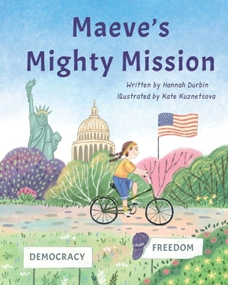 Maeve's Mighty Mission by Kuznetsova, Kate
