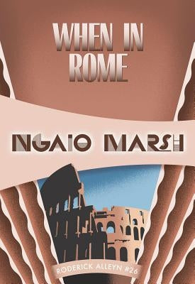 When in Rome by Marsh, Ngaio