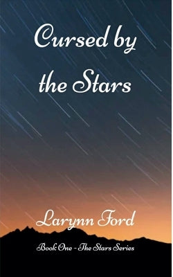 Cursed by the Stars by Ford, Larynn