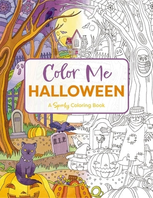 Color Me Halloween: A Spooky Coloring Book by Editors of Cider Mill Press