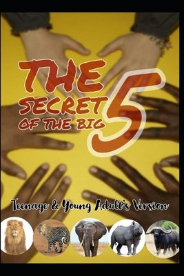 The Secret of The Big 5 by Hebren, Micheal