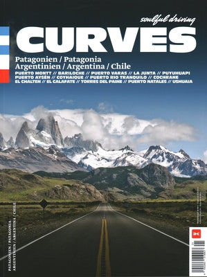 Curves: Patagonia: Argentina, Chile by Bogner, Stefan