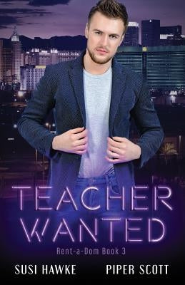 Teacher Wanted by Scott, Piper
