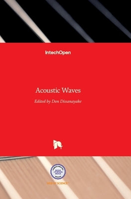 Acoustic Waves by Dissanayake, Don