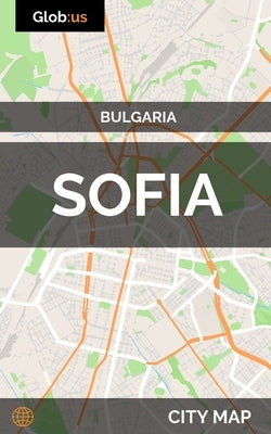 Sofia, Bulgaria - City Map by Bates, Jason Patrick
