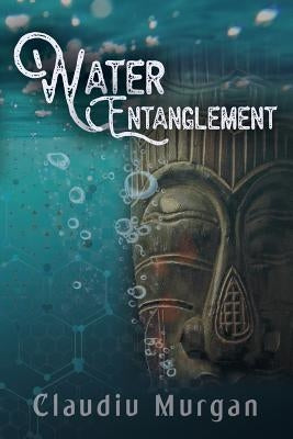 Water Entanglement by Murgan, Claudiu
