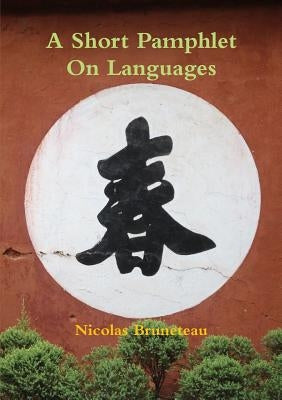 A Short Pamphlet On Languages by Bruneteau, Nicolas