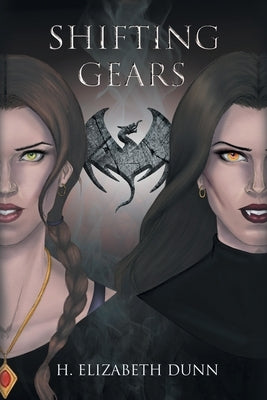 Shifting Gears by Dunn, H. Elizabeth