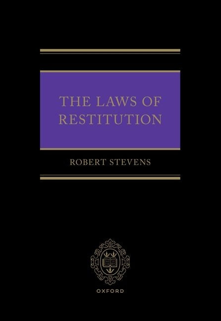 The Laws of Restitution by Stevens, Robert