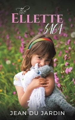 The Ellette Saga by Du Jardin, Jean