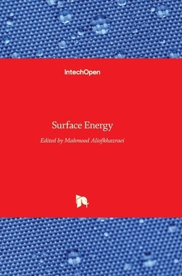 Surface Energy by Aliofkhazraei, Mahmood