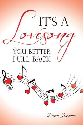 It's A Lovesong-- by Jennings, Storm