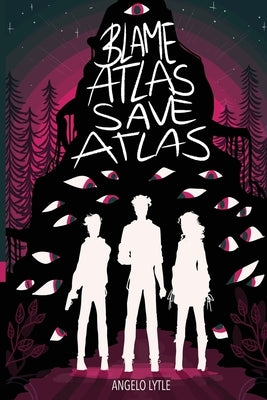Blame Atlas Save Atlas by Lytle, Angelo