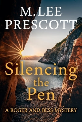 Silencing the Pen by Prescott, M. Lee