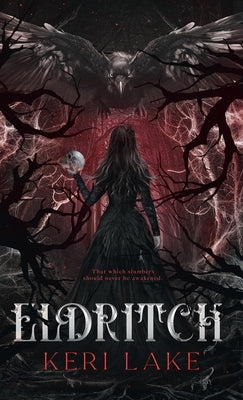 Eldritch (The Eating Woods, #2) by Lake, Keri