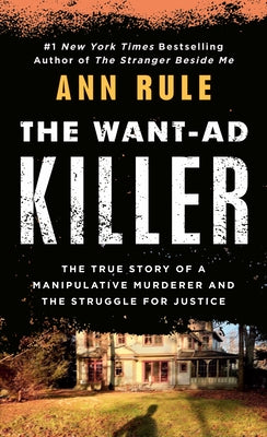 The Want-Ad Killer by Rule, Ann
