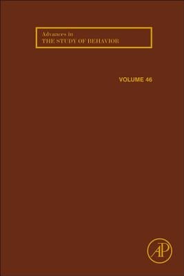 Advances in the Study of Behavior: Volume 46 by Naguib, Marc