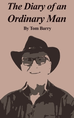 The Diary of an Ordinary Man by Barry, Tom