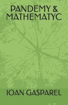 Pandemy & Mathematyc by Gasparel, Ioan