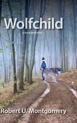 Wolfchild by Montgomery, Robert U.