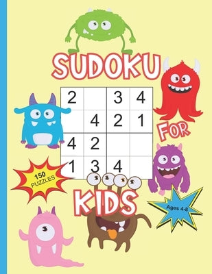 Sudoku For Kids Ages 4-8: Sudoku With Cute Monster Books For Kids, 4x4 Sudoku For Toddlers Kindergarten Preschool, Learn Numbers 1-4 by Publishing, Ziesmerch