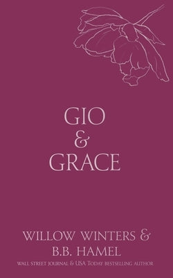 Gio & Grace: Forsaken by Winters, Willow