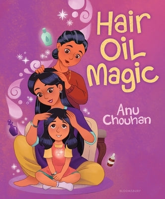 Hair Oil Magic by Chouhan, Anu