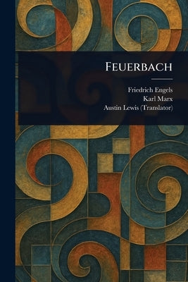 Feuerbach by Engels, Friedrich
