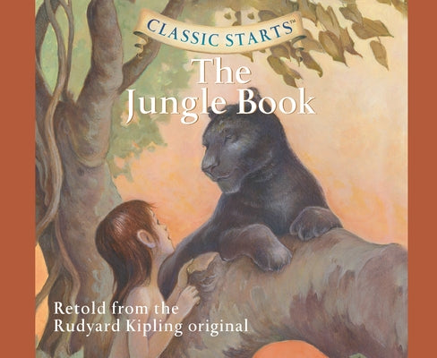 Classic Starts(r): The Jungle Book Volume 29 by Kipling, Rudyard