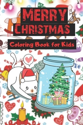 Christmas Coloring Book for Kids: Funny Christmas Coloring Books Gifts for Kids by Azizi, Pio