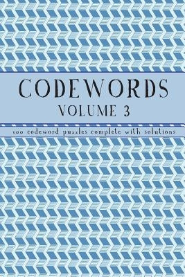 Codewords Volume 3: 100 code word puzzles with solutions by Media, Clarity