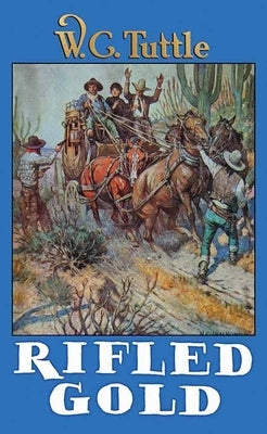 Rifled Gold by Tuttle, W. C.