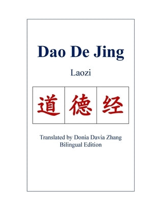 Dao De Jing (Laozi) by Zhang, Donia