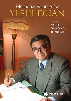 Memorial Volume for Yi-Shi Duan by Ge, Mo-Lin