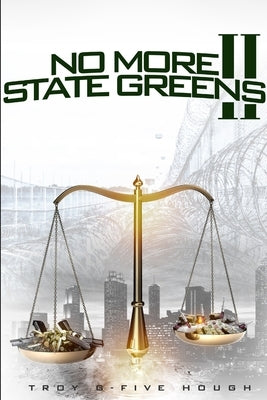 No More State Greens 2 by Hough, Troy G. -. Five
