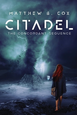 Citadel: The Concordant Sequence by Cox, Matthew S.