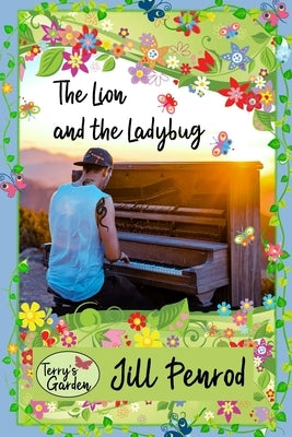 The Lion and the Ladybug by Underwood, Lydia J.