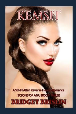 Kemsit: A Sci-Fi Alien Reverse Harem Romance by Anna, Subbotina
