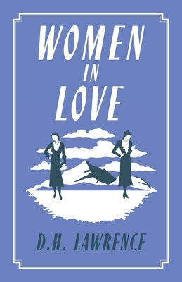Women in Love by Lawrence, D. H.