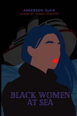 Black Women at Sea: Best Seller by Clair, Anderson