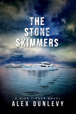 The Stone Skimmers by Dunlevy, Alex