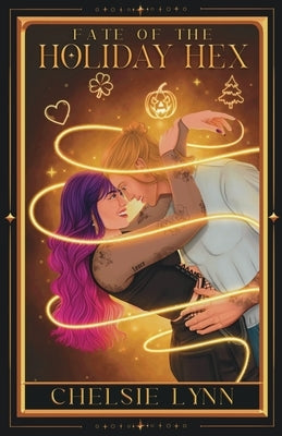 Fate of the Holiday Hex by Lynn, Chelsie