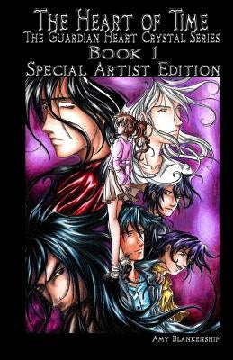 The Heart of Time - Special Artist Edition by Blankenship, Amy