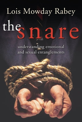 The Snare by Rabey, Lois M.